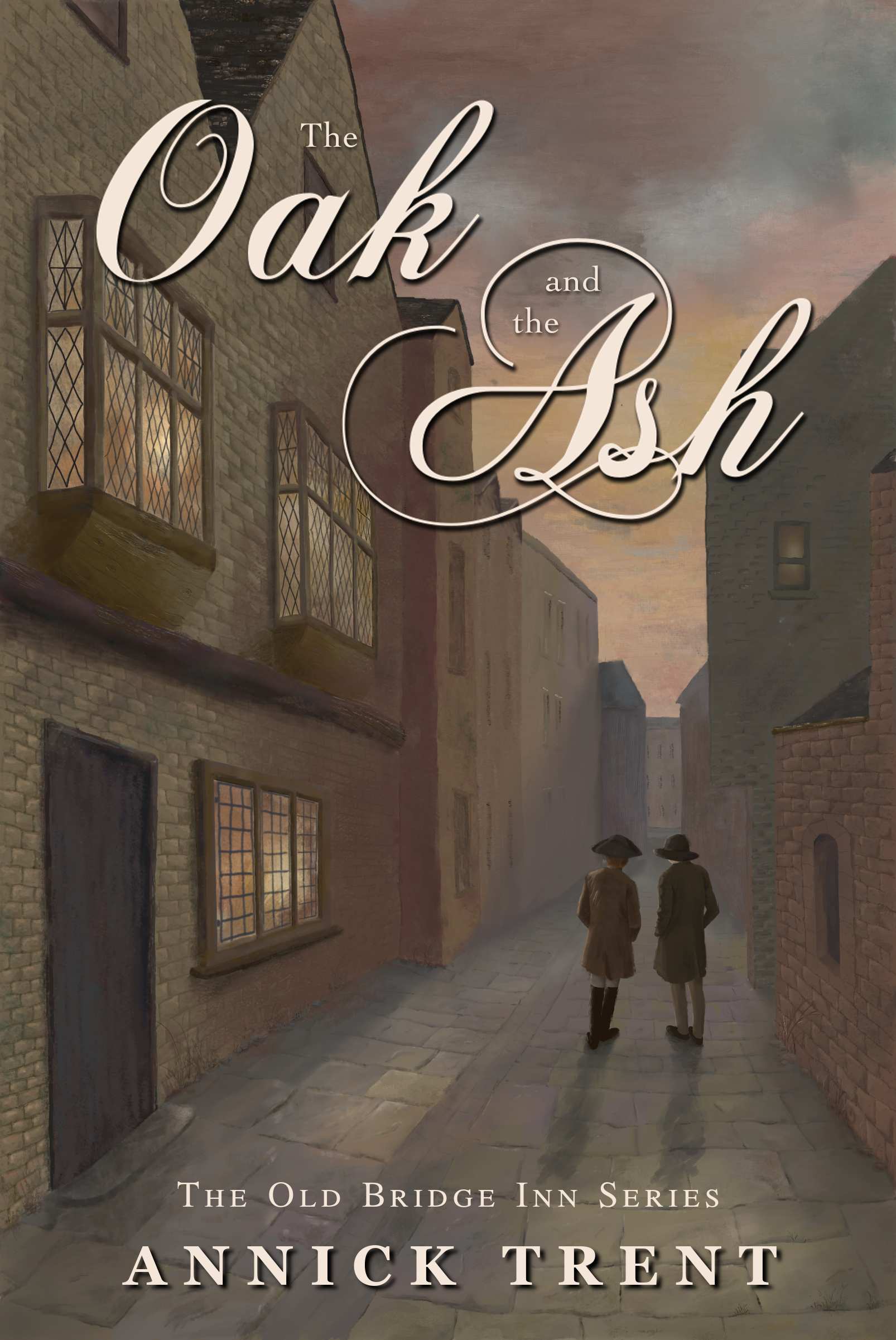 book cover of The Oak and the Ash; two men in late 18th century dress walking in a back alley at sunset